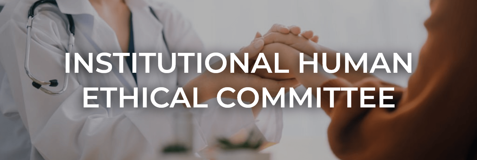 Institutional human ethical committee